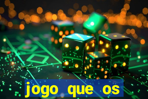 jogo que os famosos jogam para ganhar dinheiro